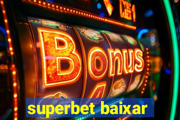 superbet baixar